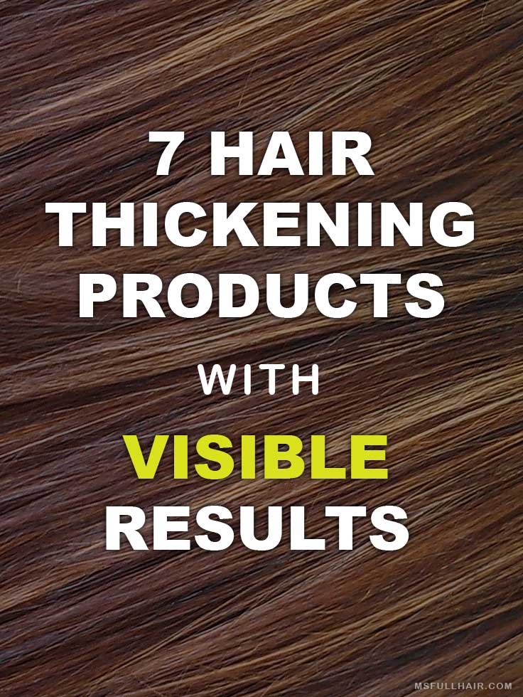 how to get thicker hair best hair thickening products