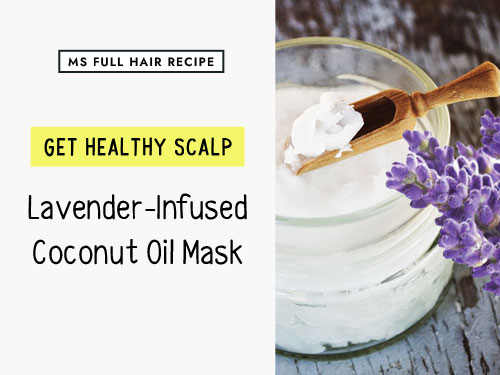 Get Healthy Scalp – DIY Coconut Oil and Lavender Oil for Hair Mask coconut oil and lavender oil for hair growth mask