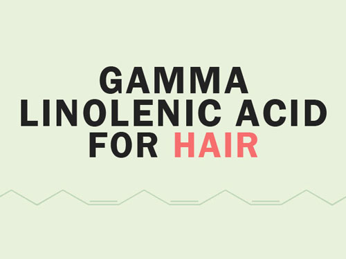 gla gamma linolenic acid for hair loss hair growth