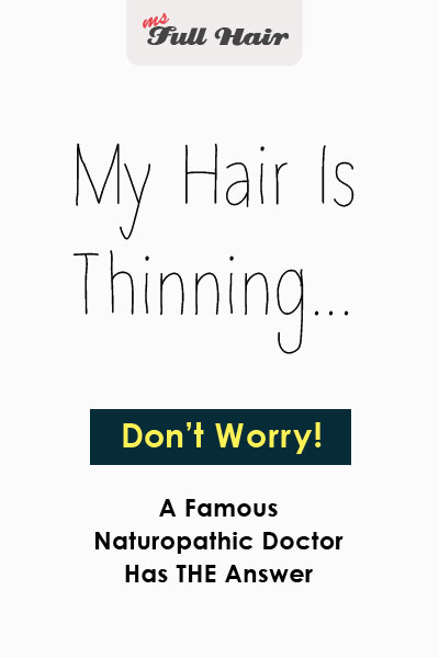 dr morse how to regrow thinning hair naturally