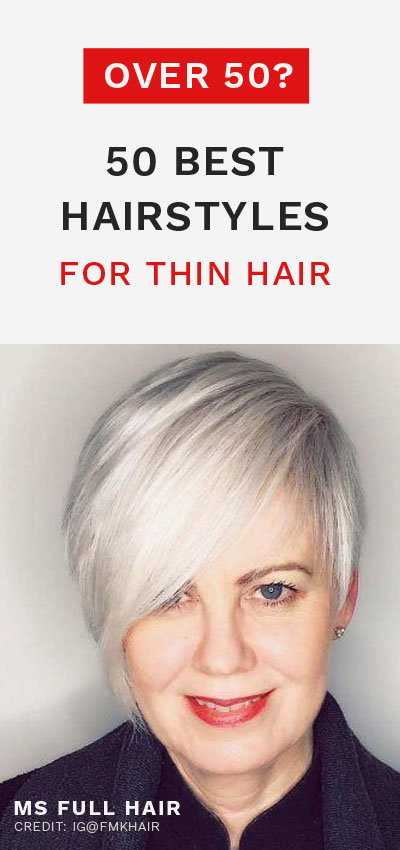 50 Best Hairstyles For Thin Hair Over 50 Stylish Older