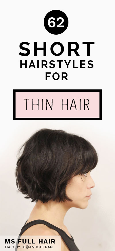 62 of the Popular Short Hairstyles & Haircuts for Thin Fine Hair - These haircuts are THE must if you are suffering from gradual thinning hair